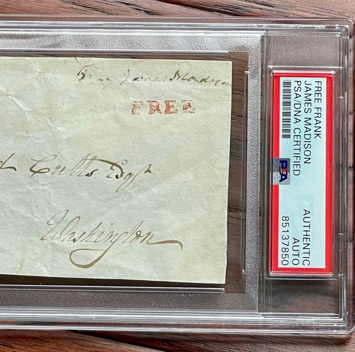 JAMES MADISON * PSA * Autograph FREE FRANK Signed + DOLLEY MADISON Handwriting